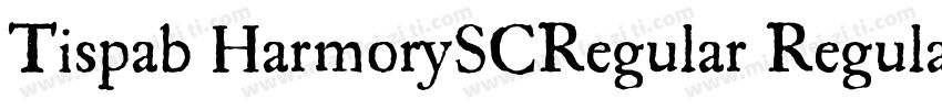 Tispab HarmorySCRegular Regula字体转换